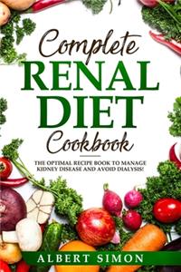 Complete Renal Diet Cookbook