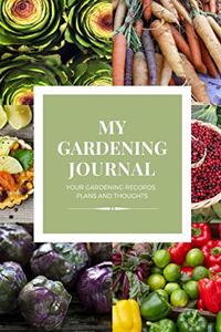 My Gardening Journal