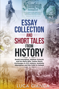 Essay Collection and Short Tales from History