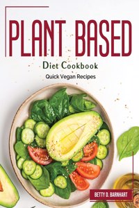 Plant Based Diet Cookbook