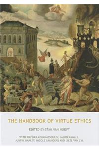The Handbook of Virtue Ethics