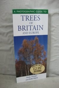 A Photographic Guide to Trees of Britain and Europe