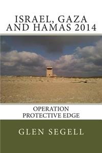 Israel, Gaza and Hamas 2014