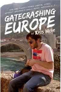 Gatecrashing Europe