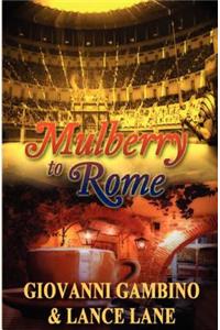 Mulberry to Rome