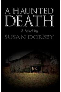 A Haunted Death