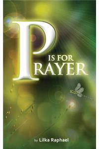 P is for Prayer - A Devotional