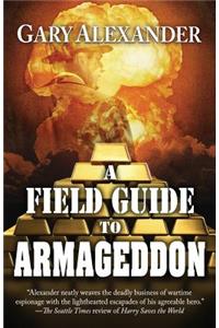 Field Guide to Armageddon