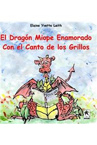 Dragón Miope Enamorado Con el Canto de los Grillos