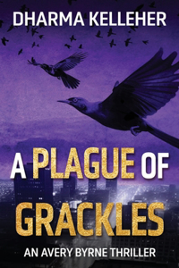 Plague of Grackles