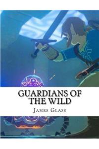 Guardians of the Wild