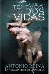 Todos tenemos dos vidas