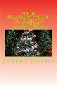 The Bladesword guide to Father Christmas