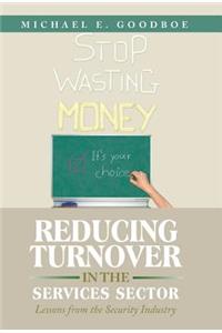 Reducing Turnover in the Services Sector