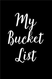 My Bucket List