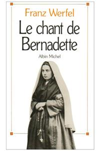 Chant de Bernadette (Le)