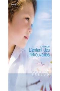 L'Enfant Des Retrouvailles