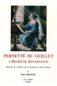 Pernette Du Guillet, l'Heureuse Renaissante