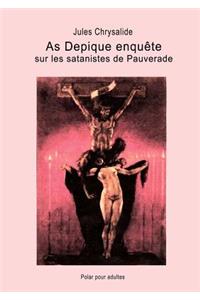 As Depique Enqu Te Sur Les Satanistes de Pauverade