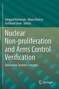 Nuclear Non-Proliferation and Arms Control Verification