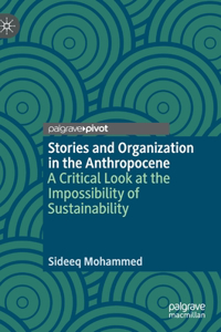 Stories and Organization in the Anthropocene