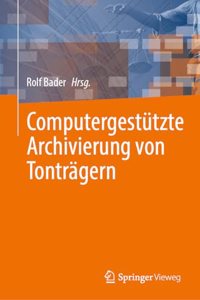 Computergestützte Archivierung Von Tonträgern