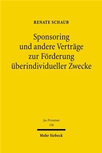 Sponsoring Und Andere Vertrage Zur Forderung Uberindividueller Zwecke