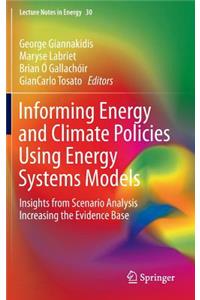 Informing Energy and Climate Policies Using Energy Systems Models