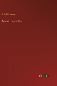 Animal Locomotion