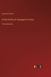 Scritti Politici di Giuseppe la Farina