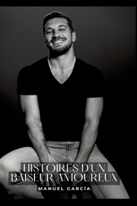 Histoires d'un baiseur amoureux