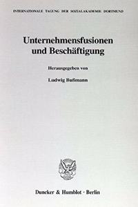 Unternehmensfusionen Und Beschaftigung