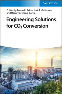 Engineering Solutions for CO2 Conversion