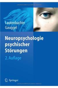Neuropsychologie psychischer Störungen
