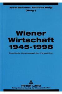 Wiener Wirtschaft 1945-1998