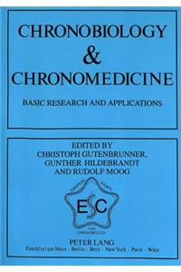 Chronobiology & Chronomedicine