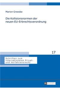 Die Kollisionsnormen Der Neuen Eu-Erbrechtsverordnung