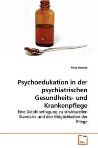 Psychoedukation in der psychiatrischen Gesundheits- und Krankenpflege