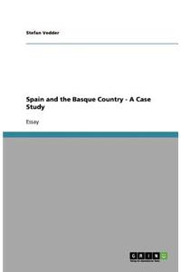 Spain and the Basque Country - A Case Study