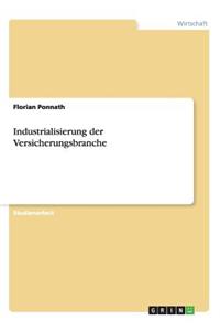 Industrialisierung der Versicherungsbranche