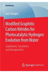 Modified Graphitic Carbon Nitrides for Photocatalytic Hydrogen Evolution from Water