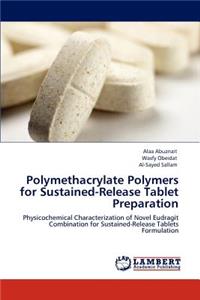 Polymethacrylate Polymers for Sustained-Release Tablet Preparation