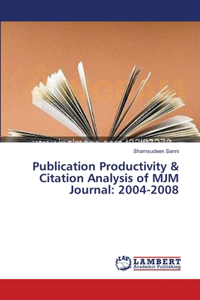 Publication Productivity & Citation Analysis of MJM Journal