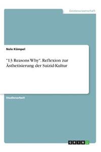 13 Reasons Why. Reflexion zur Ästhetisierung der Suizid-Kultur