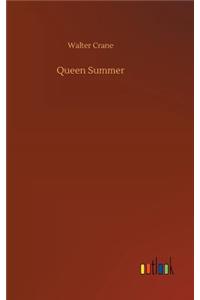 Queen Summer