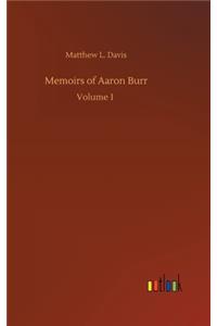 Memoirs of Aaron Burr