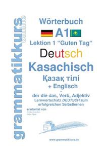 Wörterbuch Deutsch - Kasachisch - Englisch Niveau A1