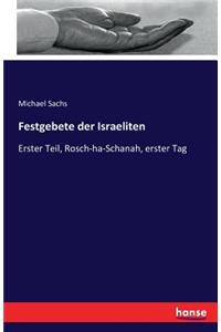 Festgebete der Israeliten