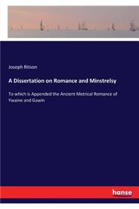 Dissertation on Romance and Minstrelsy