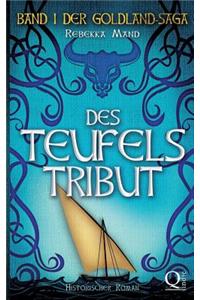 Des Teufels Tribut